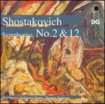 Shostakovich: Symphonies Nos. 2 & 12
