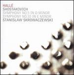 Shostakovich: Symphonies Nos. 5 & 10