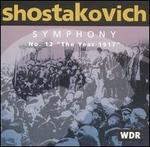 Shostakovich: Symphony No. 12 "The Year 1917"