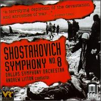 Shostakovich: Symphony No. 8 - Christopher Adkins (cello); David Matthews (horn); Wilfred Roberts (bassoon); Dallas Symphony Orchestra;...