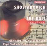 Shostakovich: The Bolt (Complete)