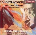 Shostakovich: The Limpid Stream