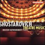 Shostakovich: Theatre Music