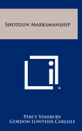 Shotgun marksmanship