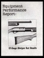 Shotguns: 12-Gauge Shotgun Test Results