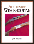 Shotguns for Wingshooting