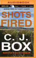 Shots Fired: Stories from Joe Pickett Country