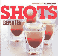 Shots - Reed, Ben, and Lingwood, William (Photographer)