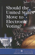Should the United States Move to Electronic Voting?