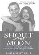 Shout at the Moon