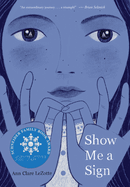 Show Me a Sign (Show Me a Sign, Book 1): Volume 1
