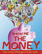 Show Me the Money