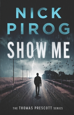 Show Me - Pirog, Nick