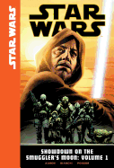 Showdown on the Smuggler's Moon: Volume 1
