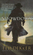 Showdown - Dekker, Ted