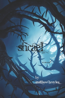 Shrael - Broyles, Matthew