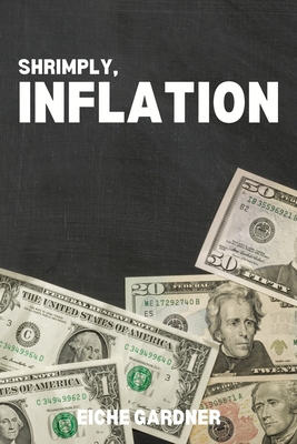 Shrimply, Inflation - Gardner, Eiche