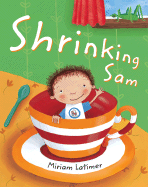 Shrinking Sam