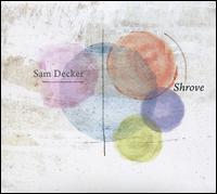 Shrove - Sam Decker