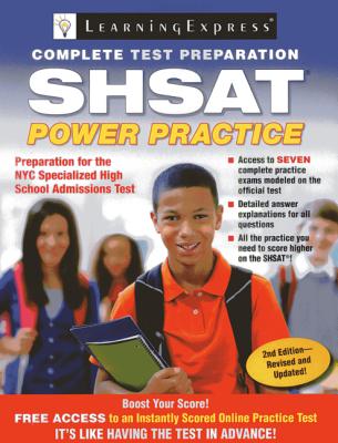 SHSAT: Power Practice - Learning Express LLC (Creator)