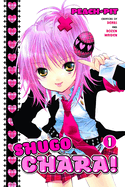Shugo Chara, Volume 1