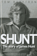 Shunt: The Story of James Hunt