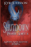 Shutdown: Phase Shift 5