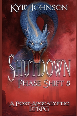 Shutdown: Phase Shift 5 - Johnson, Kyle