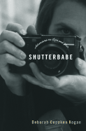 Shutterbabe: Adventures in Love and War