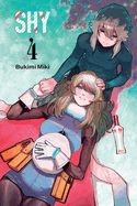 Shy, Vol. 4: Volume 4