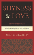Shyness & Love: Causes, Consequences, and Treatment