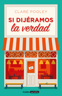 Si Dij?ramos La Verdad / The Authenticity Project