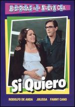 Si Quiero