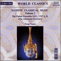 Siamese Classical Music, Vol. 2 - Bruce Gaston (gong); Fong Nam; Lamoon Phuakthongkham (xylophone); Peel Konglaithong (oboe);...