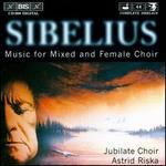 Sibelius: Music for Mixed and Female Choir
