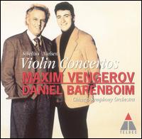 Sibelius, Nielsen: Violin Concertos - Maxim Vengerov (violin); Chicago Symphony Orchestra; Daniel Barenboim (conductor)