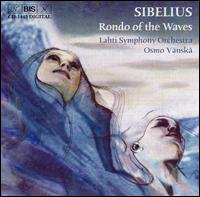 Sibelius: Rondo of the Waves - Lasse Junttila (oboe); Lahti Symphony Orchestra; Osmo V�nsk� (conductor)