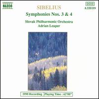 Sibelius: Symphonies Nos. 3 & 4 - Slovak Philharmonic Orchestra; Adrian Leaper (conductor)