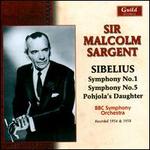 Sibelius: Symphony No. 1; Symphony No. 5; Pohjola's Daughter