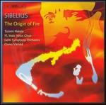 Sibelius: The Origin of Fire