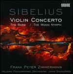 Sibelius: Violin Concerto; The Wood Nymph