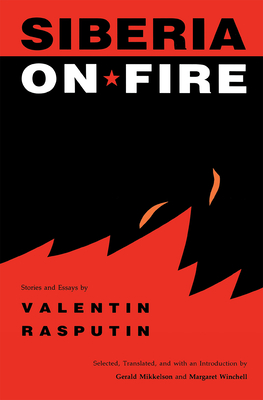 Siberia on Fire - Rasputin, Valentin