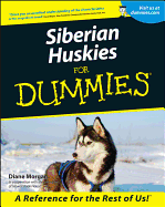 Siberian Huskies for Dummies