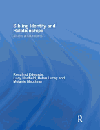 Sibling Identity and Relationships: Sisters and Brothers