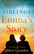 Siblings: Emma's Story