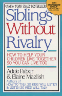 Siblings Without Rivalry