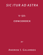 Sic Itur Ad Astra: V-50: Concordex