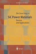 Sic Power Materials: Devices and Applications