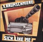Sick Like Me