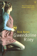 Sick Notes - Riley, Gwendoline
